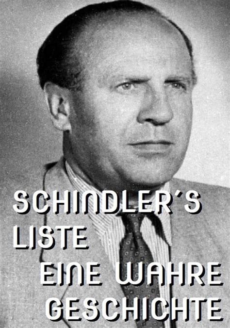 schindlers liste wahre begebenheit|Schindlers Liste: Eine wahre Geschichte